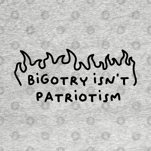 Bigotry Isn't Patriotism by Football from the Left